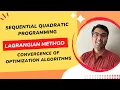 Lec 23 Sequential quadratic programming Lagrangian method convergence of optimization algorithms