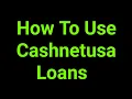How To Use Cashnetusa Loans