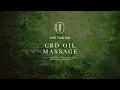 Taking Spa Relaxation to new highs with CBD Oil Massage