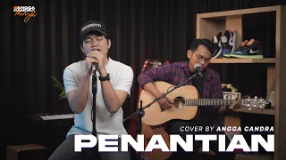 Download PENANTIAN - ARMADA | ANGGA CANDRA COVER MP3