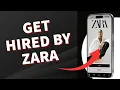 How to Get Hired at Zara 2025