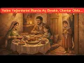 Lagu “Yetim yeğenlerini iftarda aç bıraktı ancak… Yürekleri yakan ibretlik hikaye”