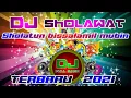 DJ SHOLAWAT SHOLATUN BISSALAMIL MUBIN - DJ SHOLAWAT TERBARU FULL BASS 2021
