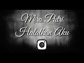 Download Lagu Mira Putri - Halalkan Aku (lirik)