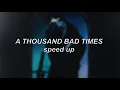 Post Malone - A Thousand Bad Times Speed Up