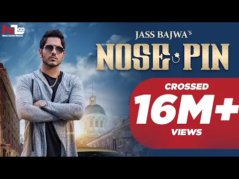 Download MP3 Nose Pin | Jass Bajwa | Latest Punjabi Songs 2016 | Next Level Music Ltd