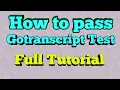 How to pass gotranscript com test part 1