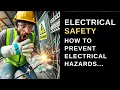 OSHA Electrical Safety How To Prevent Electrical Hazards