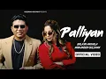 Download Lagu Palliyan - Balkar Ankhila, Manjinder Gulshan (Official Video) Palliyan Balkar Ankhila New Song 2025