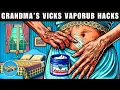 Grandma s 43 Vicks Vaporub Hacks that will BLOW YOUR MIND MAKE LIFE EASIER