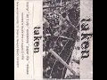 Download Lagu Taken - Demo Tape 1998