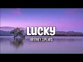 Download Lagu Britney Spears - Lucky (Lyrics)