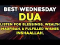 Download Lagu BEST WEDNESDAY DUA - Listen for blessings, wealth, magfirah, \u0026 fulfilled wishes, InshaAllah.