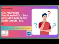 How to use aggregate functions in SQL Sum AVG MAX MIN SUM SQL
