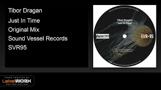 tibor dragan just in time original mix 