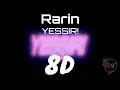 Lagu YESSIR! - Rarin 8D Audio [ HEADPHONES RECOMMENDED ]