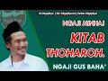 Download Lagu ILMU PENTING..!! GUS BAHA' TERBARU - Kitab Minhaj - Bab Thoharoh