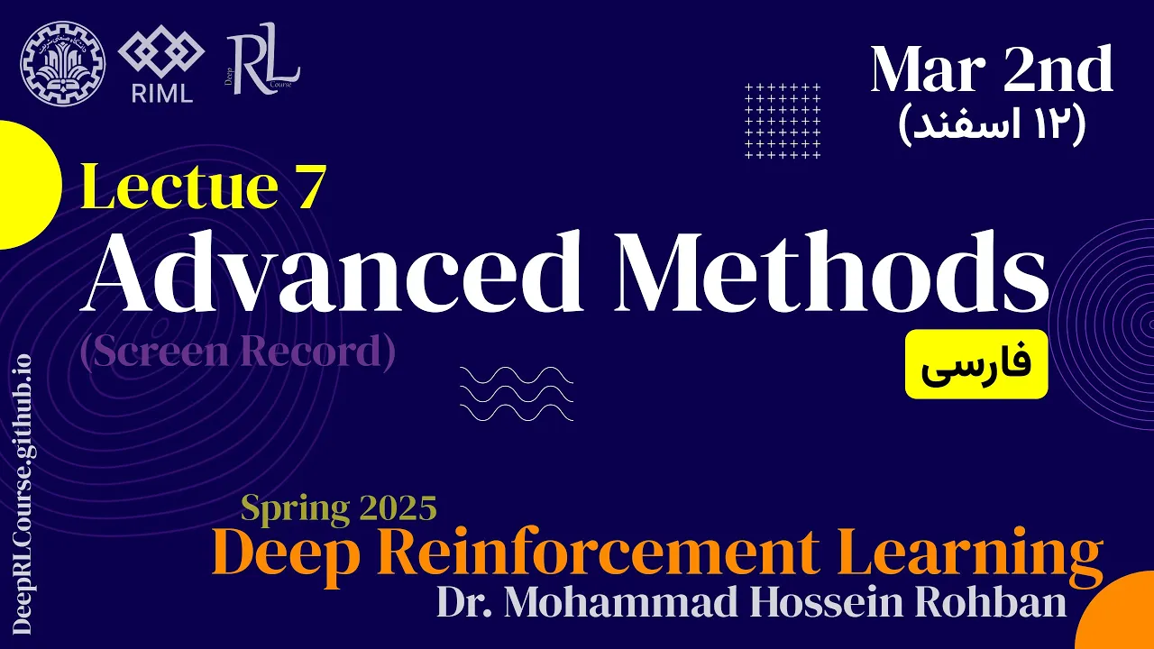 Lecture 7 | Advanced Methods | Spring 25 (Screen Record)