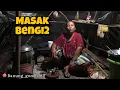BENGI BENGI MASAK SEGO GORENG