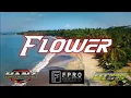 Lagu DJ Flower  |OTNAIRA REMIX