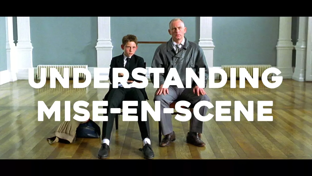 Understanding Mise-en-scene