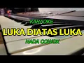 Download Lagu LUKA DI ATAS LUKA KARAOKE NADA COWOK KORG PA700