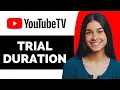 YouTube TV Free Trial Duration - Full Guide