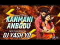 Download Lagu Kanmani Anbodu Kadhalan Sound Check | Kanmani Anbodu Kadhalan Song | Kanmani Anbodu | DJ Yash YD