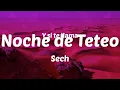 Sech - Noche de Teteo (Letras)