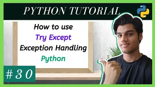 Try Except Python Exception Handling In Python Python Tutorials For Absolute Beginners In Hindi