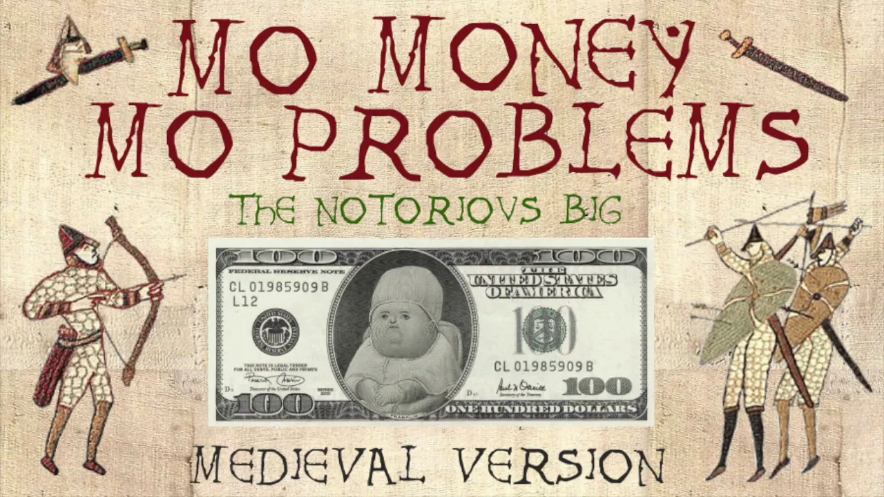 THE NOTORIOUS B.I.G | MO MONEY MO PROBLEMS Medieval Bardcore