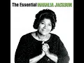 How I Got Over (Live) - Mahalia Jackson