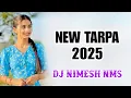 Download Lagu NEW TARPA NONSTOP 2025 ( TIMLI TARPA MIX ) DJ VICKY SATADIYA \u0026 DJ NIMESH NMS 🥁🎤🎶