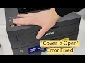 Fix Close Cover Error on Brother Printers HL-L2420DW HL-L2460DW HL-L2405W