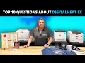 Top 10 Questions about DigitalHeat FX
