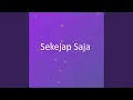 Download Lagu Sekejap Saja