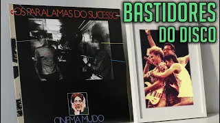 Interferências, fracasso comercial? Os bastidores de CINEMA MUDO, de OS PARALAMAS DO SUCESSO (1983)