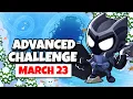 BTD6 Advanced Challenge Sonicoverlord s Challenge March 23 2026