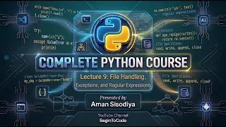 Lecture 9 File handling Exceptions and Regular Expression