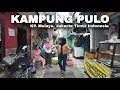 Kehidupan Di Permukiman Padat Kampung Pulo Jakarta Timur | Real Life in Jakarta Indonesia 