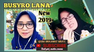 Download BUSYRO LANA...BY SMULER RINA DAN LAMIATUL HUDA MP3