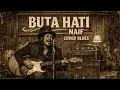 Lagu BUTA HATI – NAIF (Blues Cover Version) | Thelink 
