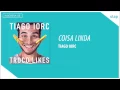 TIAGO IORC - Coisa Linda (Áudio Oficial)