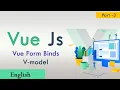 Vue js Tutorial form Binds part - 3