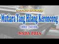 Lagu MUTIARA YANG HILANG KERONCONG ll KARAOKE KERONCONG ll ERNIE DJOHAN ll NADA PRIA A=DO