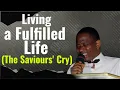 Download Lagu Evangelist Vincent Chukwukelu: Living a Fulfilled Life (The Saviours' Cry)