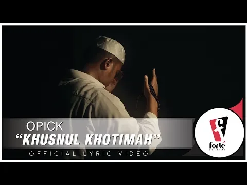 Download MP3 Opick - Khusnul Khotimah | Official Lyric Video