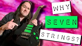 Why Do Guitar Players Like 7 Strings