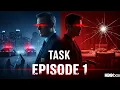 Task Episode 1 HBO Box Original Series