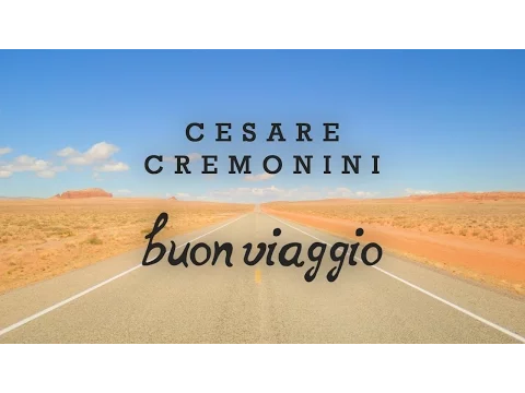 Download MP3 Cesare Cremonini - Buon Viaggio [Share The Love] (Testo | Lyric Video)